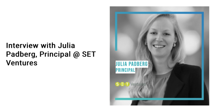 Interview with Julia Padberg, Principal @ SET Ventures